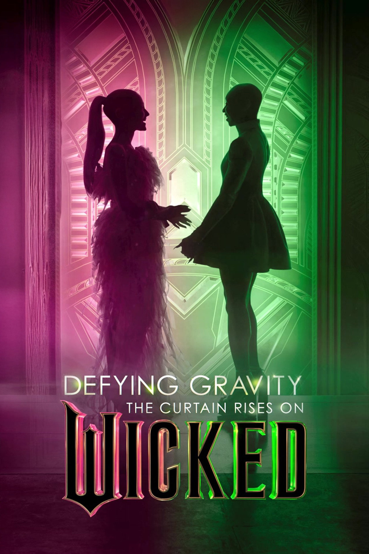 Defying Gravity: The Curtain Rises on Wicked — Official Poster (2024) (Ariana Grande as Self)