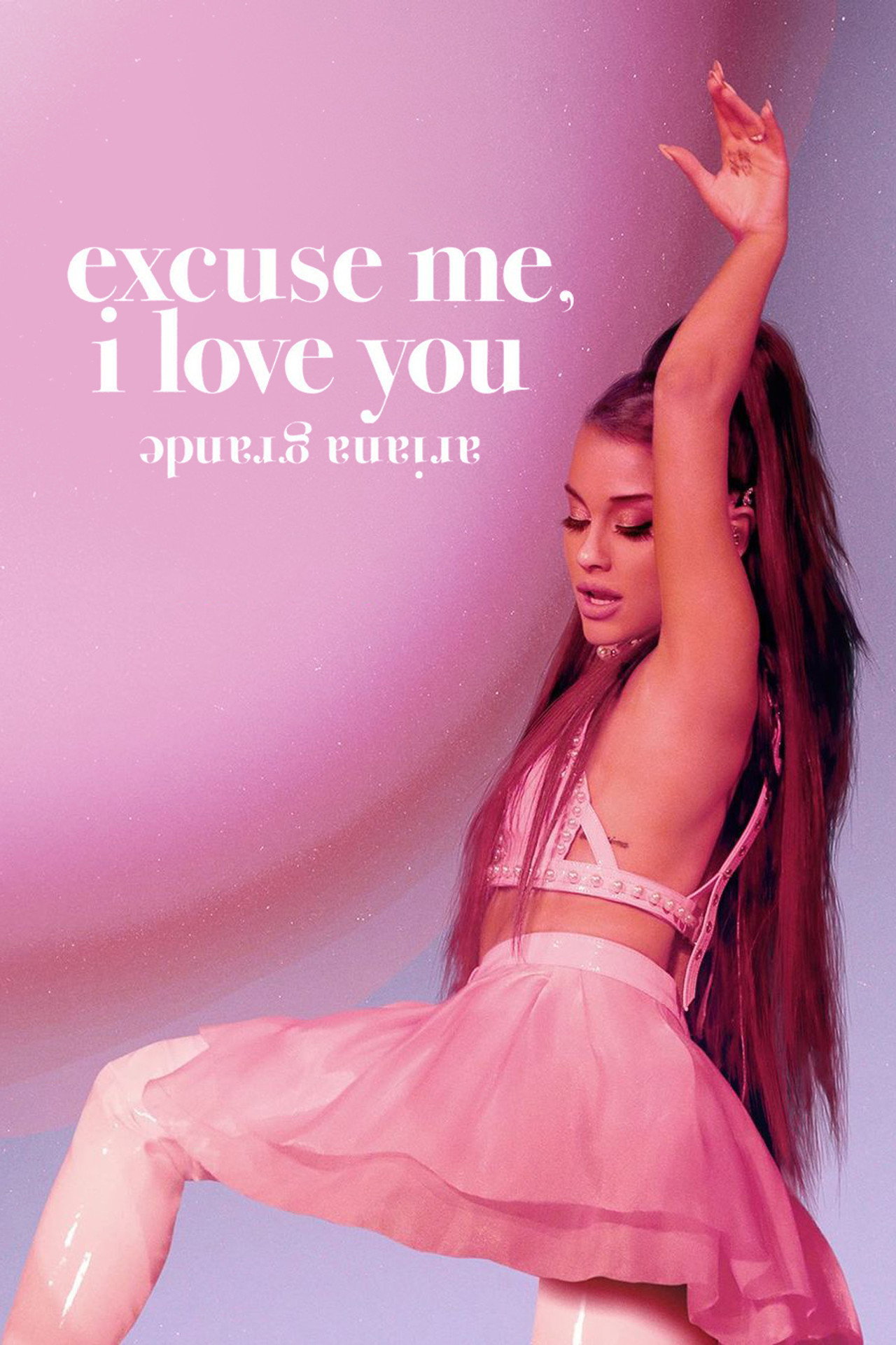 ariana grande: excuse me, i love you — Official Poster (2020) (Ariana Grande as Self)